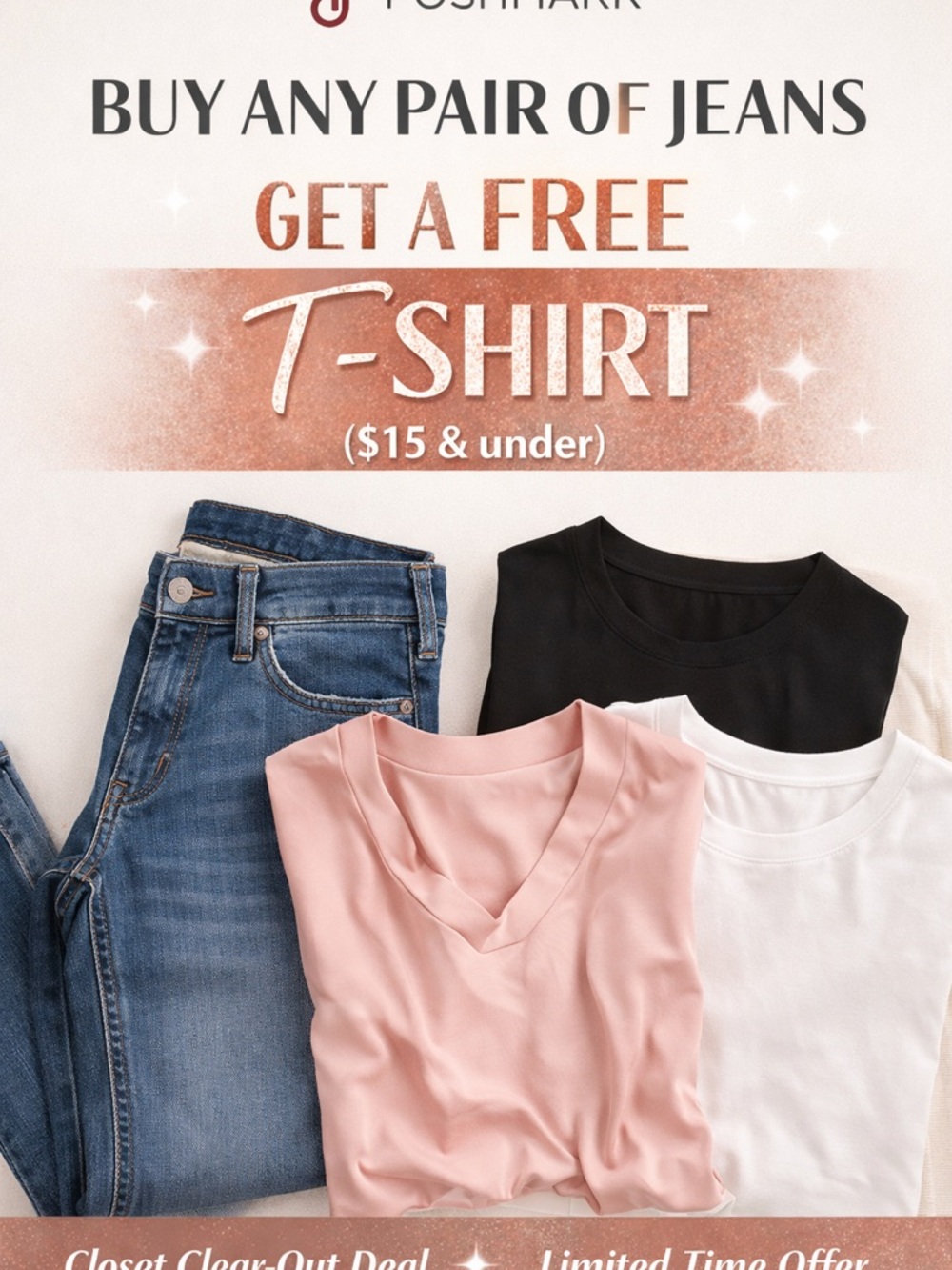 Buy a pair of pants at full price and get a T-shirt for free.
